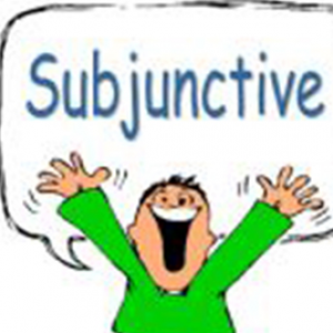 Subjucntive