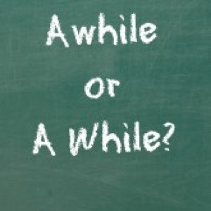 perbedaan-awhile-vs-a-while